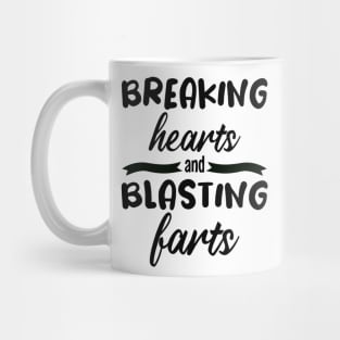 Breaking hearts and blasting farts funny babies Mug